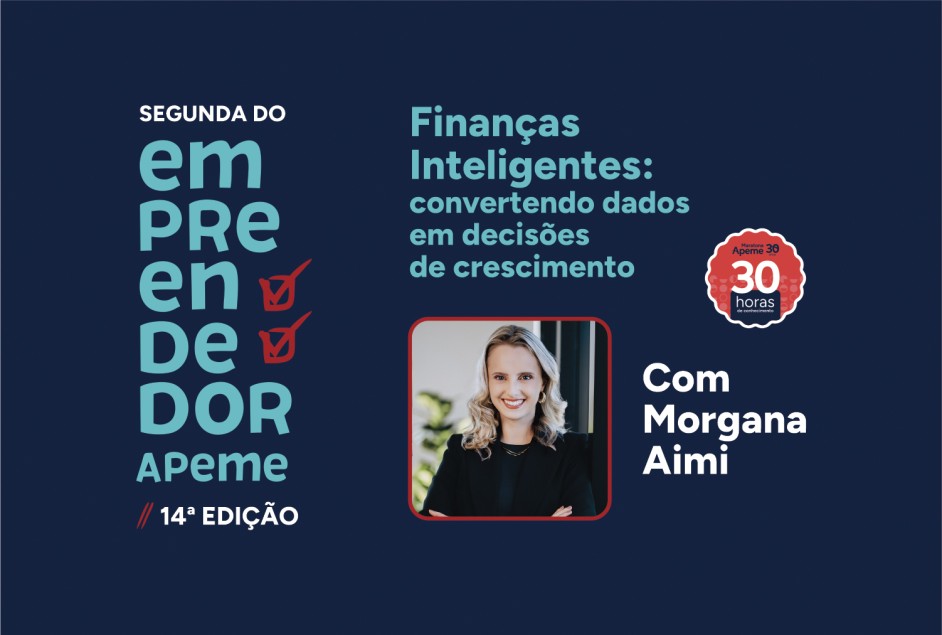 Segunda do Empreendedor Apeme – 14ª Edição