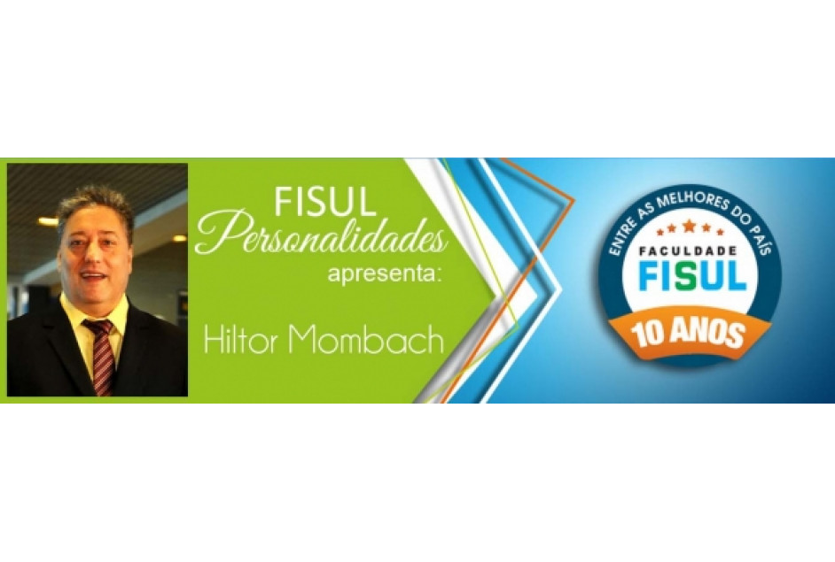 Hiltor Mombach é o convidado do FISUL Personalidades