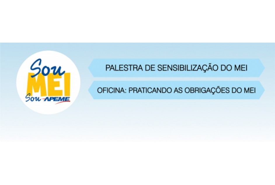APEME e SEBRAE promovem encontro de orientações aos MEIS