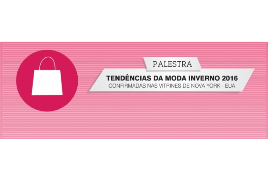 Palestra abordará tendências de inverno para setor do vestuário