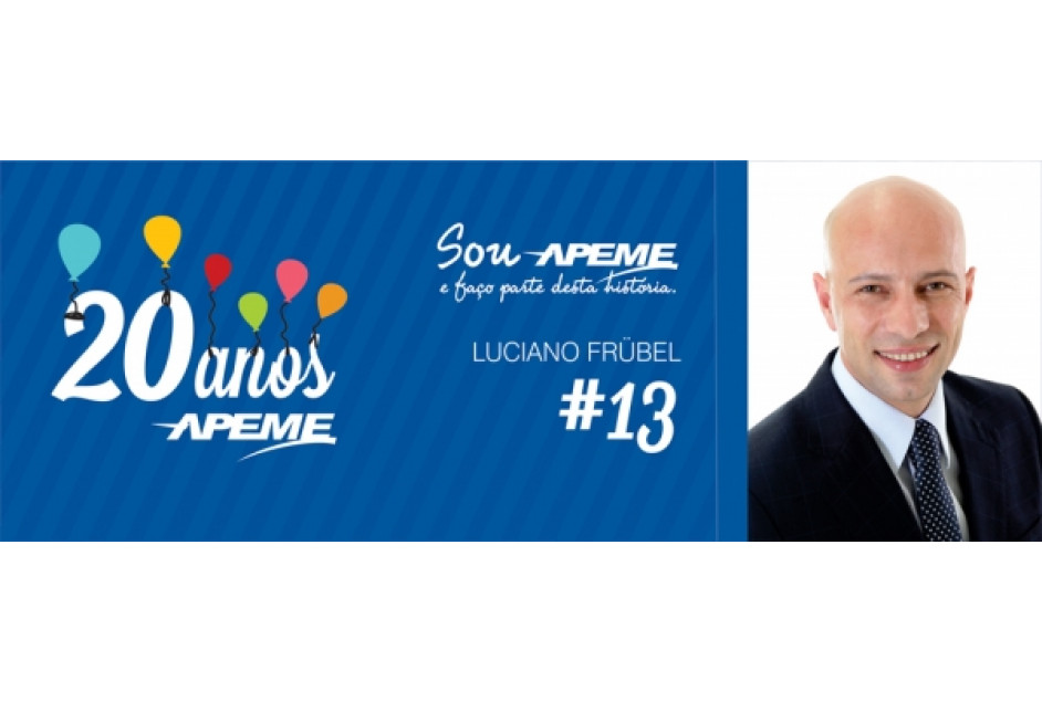 “Sou APEME e faço parte desta história” com Luciano Frübel